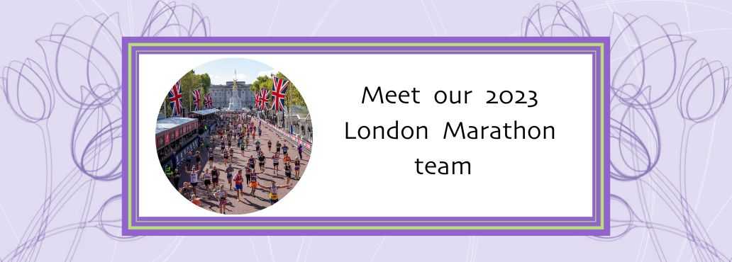 Meet our 2023 London Marathon Team